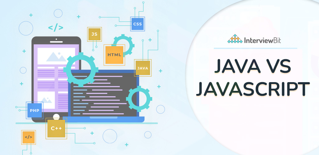 Difference Between Java And Javascript InterviewBit