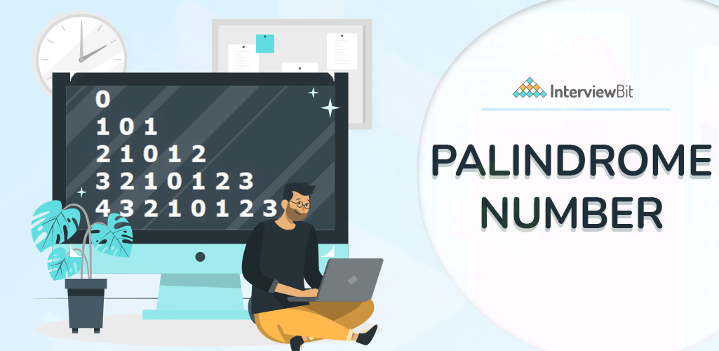 Palindrome Number in C, Java, and Python InterviewBit