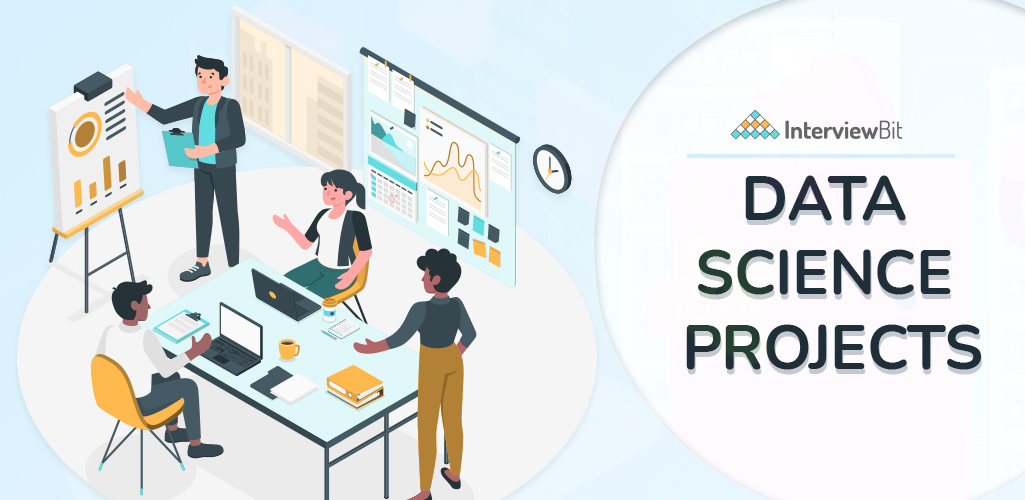 Top 15 Data Science Projects With Source Code InterviewBit