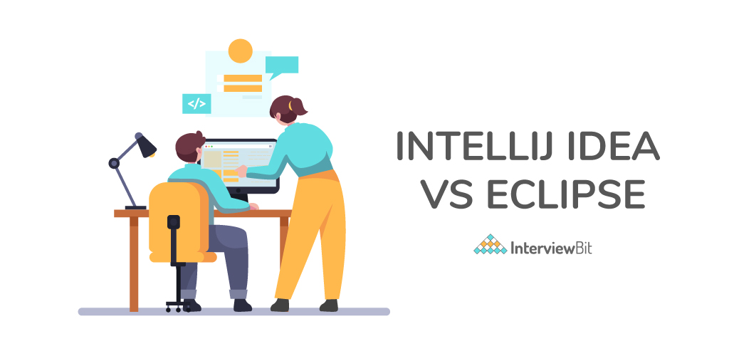 IntelliJ Vs Eclipse InterviewBit