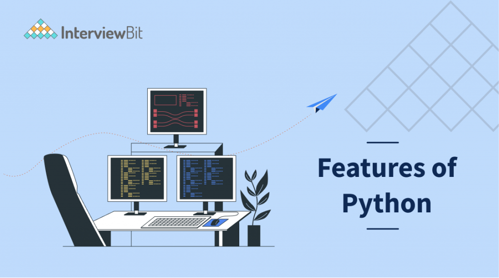 Top 11 Features Of Python You Must Know (2023) - InterviewBit