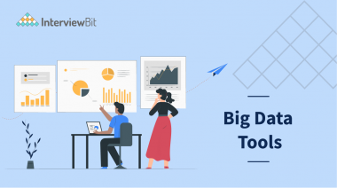 Top 17 Big Data Tools For 2023 - InterviewBit