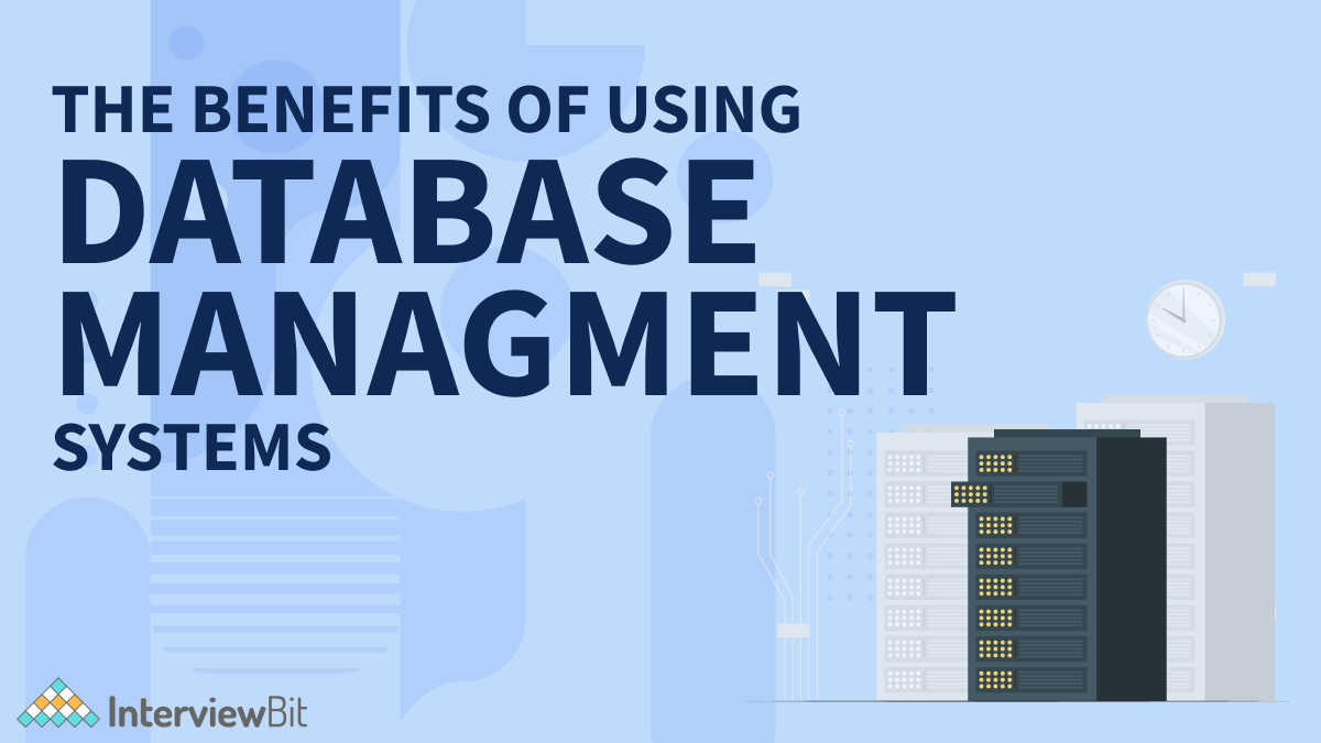 Top Features of DBMS (2023) - InterviewBit