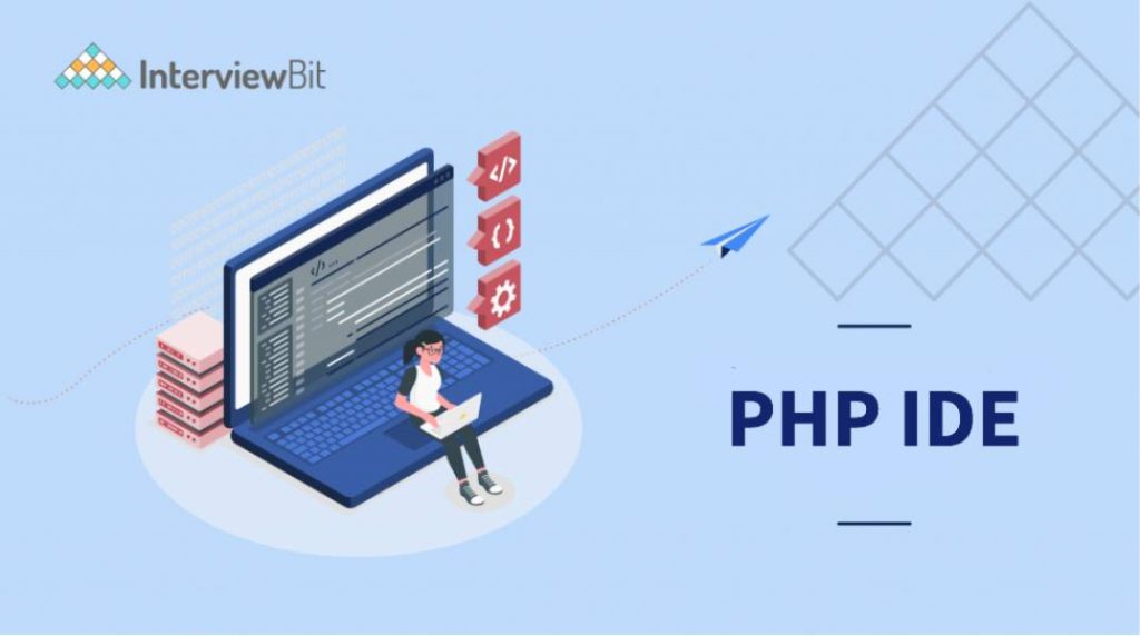 Best PHP IDE & Source Code Editors [2023] InterviewBit