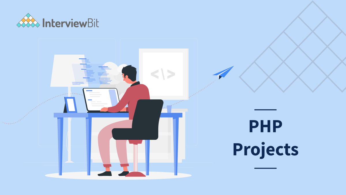 16 Exciting PHP Projects With Source Code [2023] InterviewBit