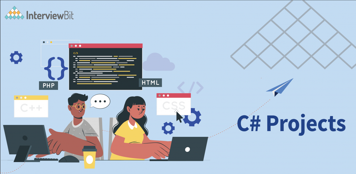 Best C# Projects To Upgrade Your Skills In 2023 - InterviewBit