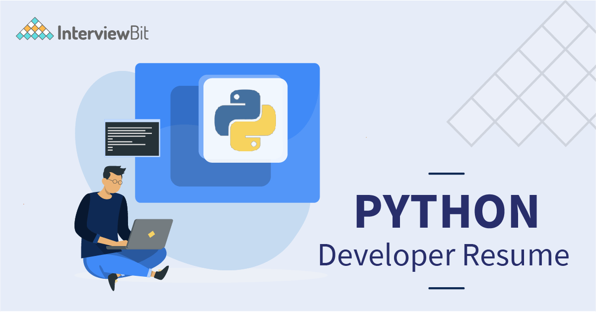 Python Developer Resume - Full Guide and Example - InterviewBit