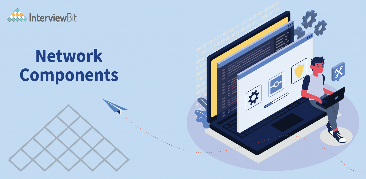 what-are-the-components-of-computer-network-interviewbit