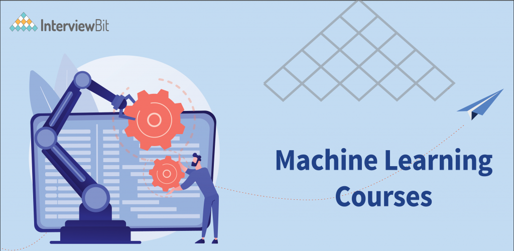 9 Best Machine Learning Courses [Free and Paid] for 2024 InterviewBit