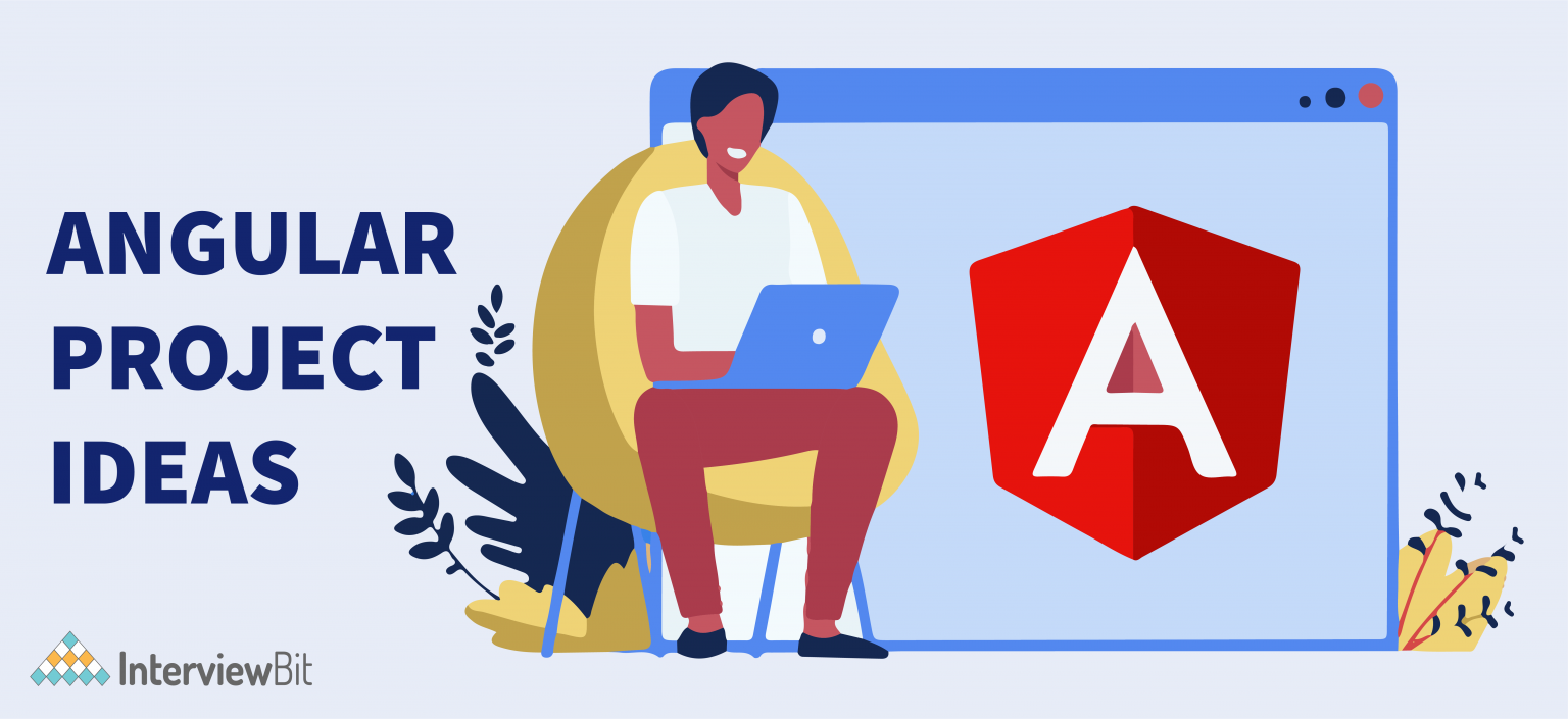 Top Angular JS Projects With Source Code [2023] - InterviewBit