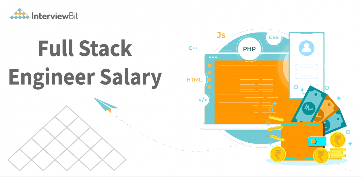 full-stack-engineer-salary-complete-guide-2023-interviewbit