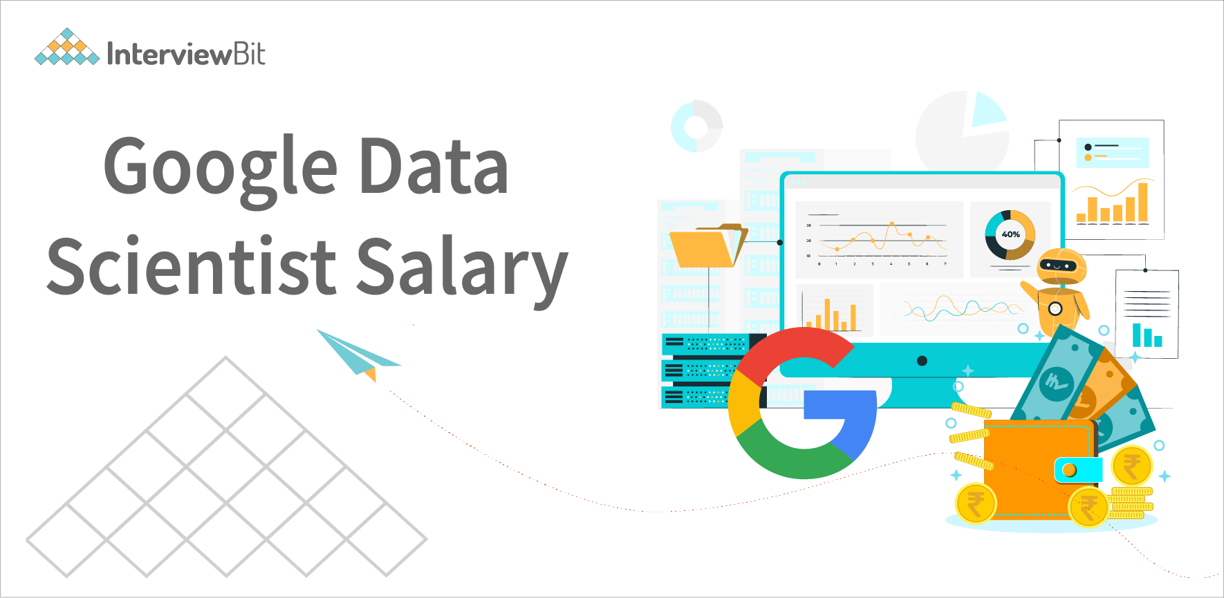 Google Data Scientist Salary [2024] InterviewBit